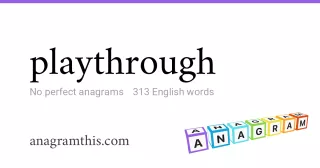 playthrough - 313 English anagrams