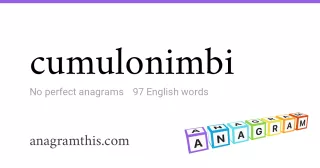 cumulonimbi - 97 English anagrams