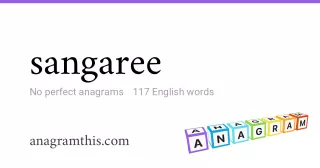 sangaree - 117 English anagrams