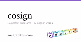 cosign - 37 English anagrams
