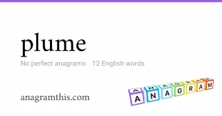 plume - 12 English anagrams