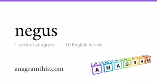negus - 16 English anagrams