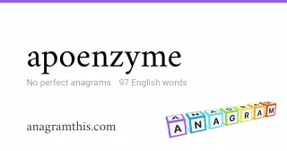 apoenzyme - 97 English anagrams