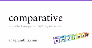 comparative - 523 English anagrams