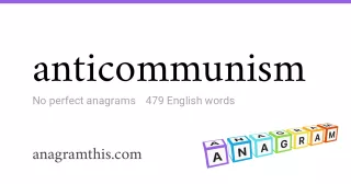 anticommunism - 479 English anagrams