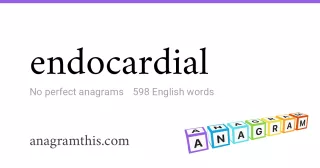 endocardial - 598 English anagrams