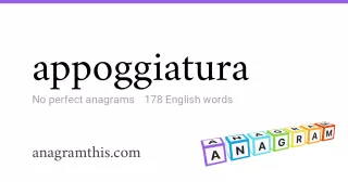 appoggiatura - 178 English anagrams