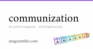 communization - 254 English anagrams