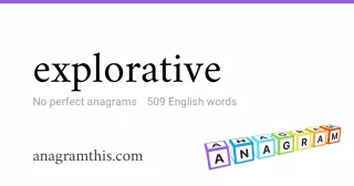 explorative - 509 English anagrams