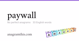 paywall - 33 English anagrams
