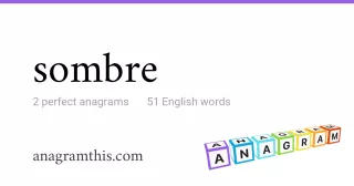sombre - 51 English anagrams