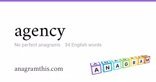 agency - 34 English anagrams