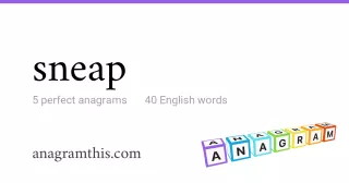 sneap - 40 English anagrams