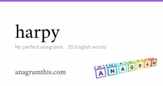 harpy - 20 English anagrams