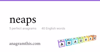 neaps - 40 English anagrams