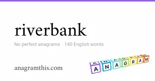 riverbank - 140 English anagrams