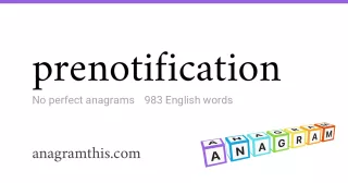 prenotification - 983 English anagrams