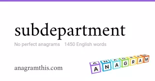 subdepartment - 1,450 English anagrams