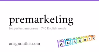 premarketing - 740 English anagrams
