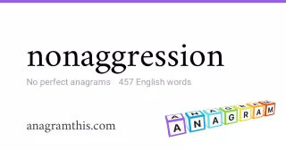 nonaggression - 457 English anagrams