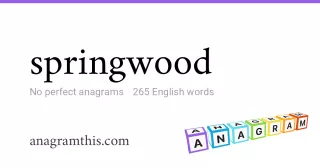 springwood - 265 English anagrams